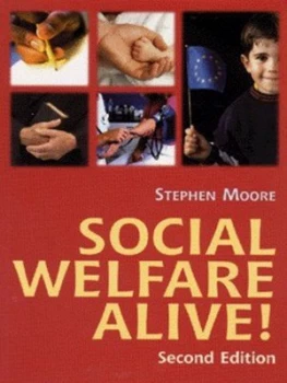 Image of Social Welfare Alive by Stephen Moore and Peter Scourfield Book