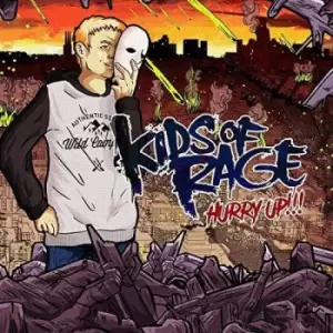 Image of Kids Of Rage - Hurry Up!!! CD