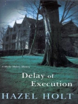 Image of Delay of Execution by Hazel Holt Hardback