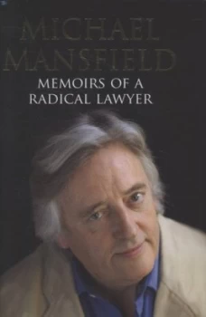 Image of Memoirs of a Radical Lawyer by Michael Mansfield Hardback
