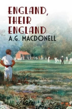 Image of England Their England by Archibald Gordon Macdonell Paperback