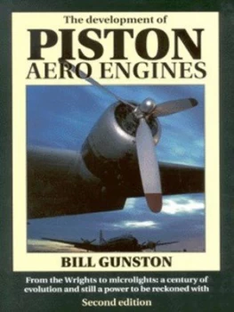 Image of The Development of Piston Aero Engines by Bill Gunston Hardback