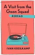 Image of visit from the goon squad reread
