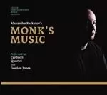 Image of Alexander Raskatov: Monk's Music (Music CD)
