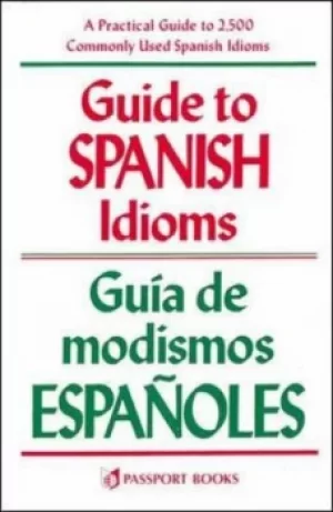 Image of Guide to Spanish idioms by Raymond H Pierson