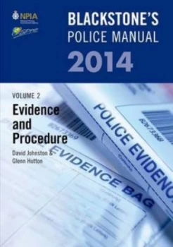 Image of Blackstones Police Manual. Volume 2 Evidence and Procedure 2014 by David Johnston Paperback