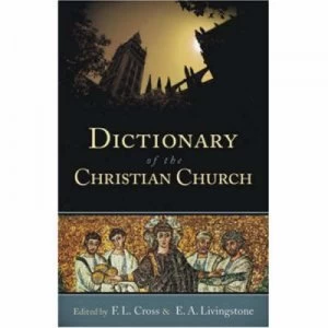 Image of Dictionary of the Christian Church by F. L. Cross Book