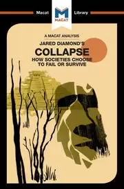 Image of An Analysis of Jared M. Diamond's Collapse How Societies Choose to Fail or Survive