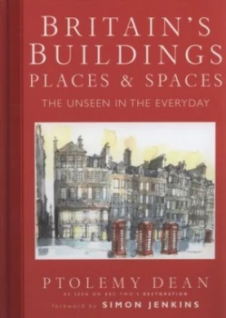 Image of Britains Buildings by Ptolemy Dean Hardback