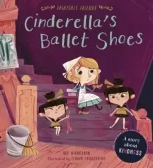 Image of Cinderella's Ballet Shoes : A Story about Kindness