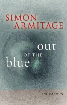 Image of Out of the Blue by Simon Armitage Paperback