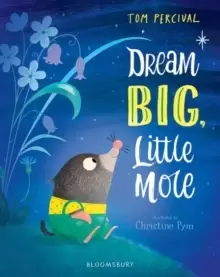 Image of Dream Big, Little Mole