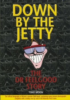 Image of Down by the Jetty by Tony Moon Paperback