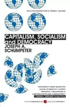 Image of Capitalism, Socialism, And Democracy by Joseph A Schumpeter