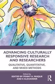 Image of Advancing Culturally Responsive Research and Researchers Qualitative Quantitative and Mixed Methods
