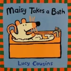 Image of Maisy Takes a Bath by Lucy Cousins