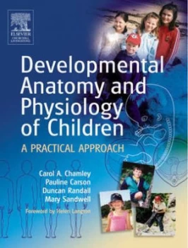 Image of Developmental Anatomy and Physiology of Children by Carol Chamley Paperback