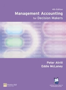 Image of Management Accounting for Decision Makers by Dr Peter Atrill Book