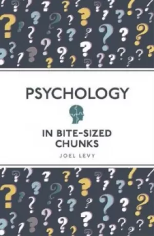 Image of Psychology in Bite Sized Chunks by Joel Levy