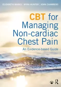 Image of CBT for Managing Non-cardiac Chest PainAn Evidence-based Guide