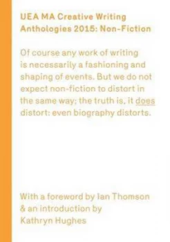 Image of Uea Creative Writing Anthology Prose Non-Fiction Paperback