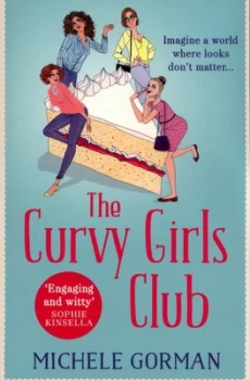 Image of The Curvy Girls Club by Michele Gorman Paperback