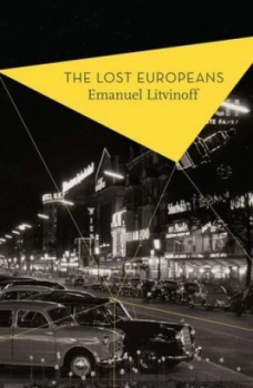 Image of The Lost Europeans by Emanuel Litvinoff Paperback