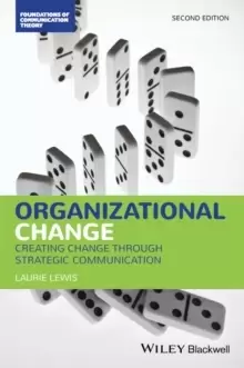 Image of Organizational Change : Creating Change Through Strategic Communication