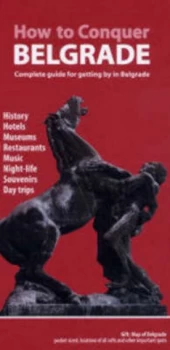 Image of How to Conquer Belgrade by Nemanja Tasic and Slobodan Uricic and Jelena Tasic Paperback