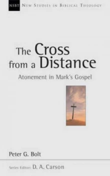 Image of The Cross from a Distance by Peter Bolt Paperback
