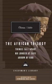 Image of The African Trilogy by Chinua Achebe Hardback