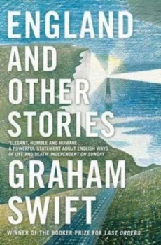 Image of England and Other Stories by Graham Swift Paperback