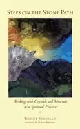 Image of steps on the stone path working with crystals and minerals as a spiritual p
