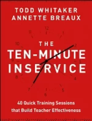 Image of john wiley ten minute inservice 40 quick training sessions that build teach