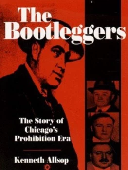 Image of The Bootleggers by Kenneth Allsop Paperback