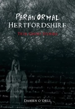 Image of Paranormal Hertfordshire by Damien Odell Paperback