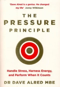 Image of The Pressure Principle by Dave Alred Paperback