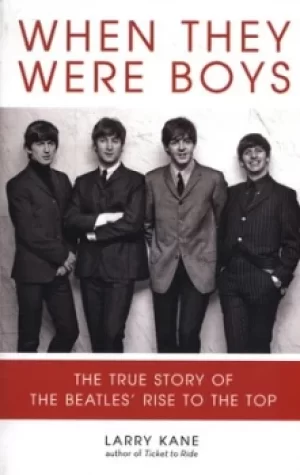 Image of When they were boys by Larry Kane