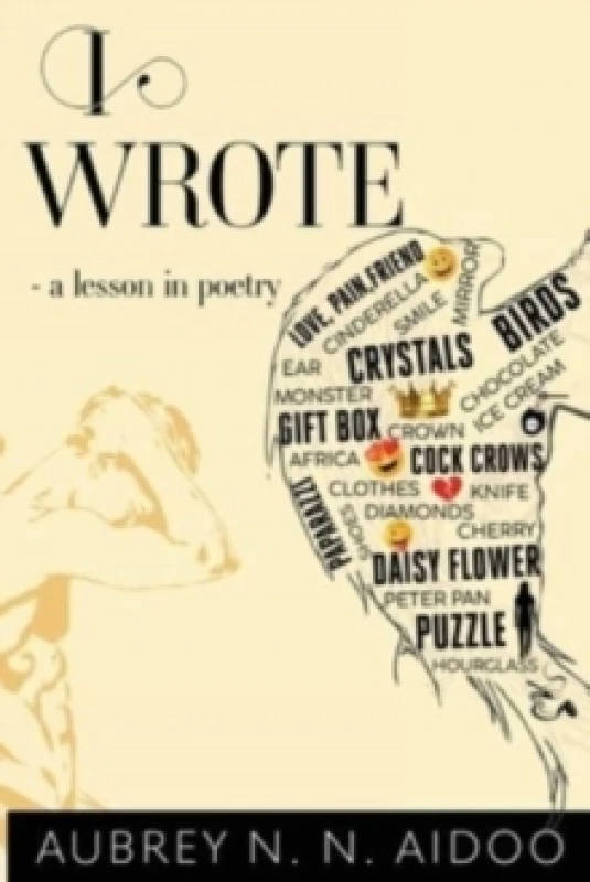 Image of I Wrote - A Lesson in Poetry Paperback / softback