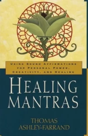 Image of Healing mantras by Thom Ashley-Farrand