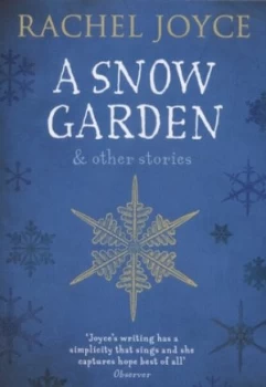 Image of A Snow Garden and Other Stories by Rachel Joyce Paperback