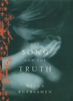 Image of The Song and the Truth by Helga Ruebsamen Paperback