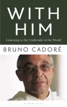 Image of With Him : Listening to the Underside of the World