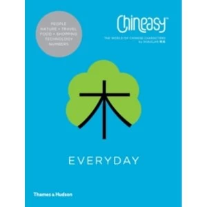 Image of Chineasy Everyday : The World of Chineasy Characters