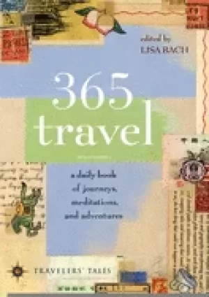 Image of 365 travel a daily book of journeys meditations and adventures