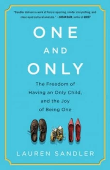 Image of One and Only by Lauren Sandler Hardback