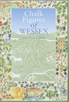 Image of Chalk Figures of Wessex by Kent Goodman Paperback