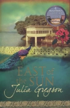Image of East of the Sun by Julia Gregson Paperback
