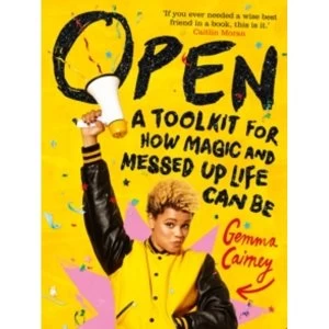 Image of Open: A Toolkit for How Magic and Messed Up Life Can Be
