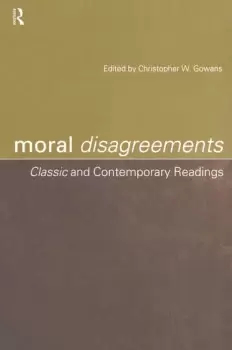 Image of Moral Disagreements Classic and Contemporary Readings
